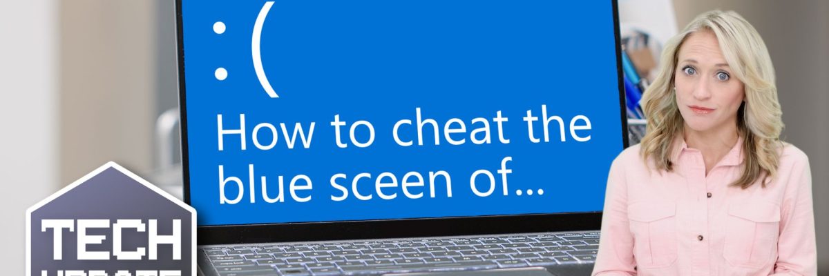 How to cheat (the Blue Screen of) Death