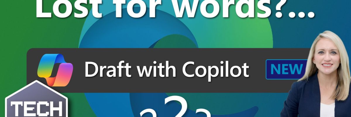 Lost for words? Draft with Copilot can help