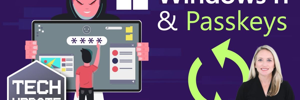 Passkeys will be better integrated in Windows