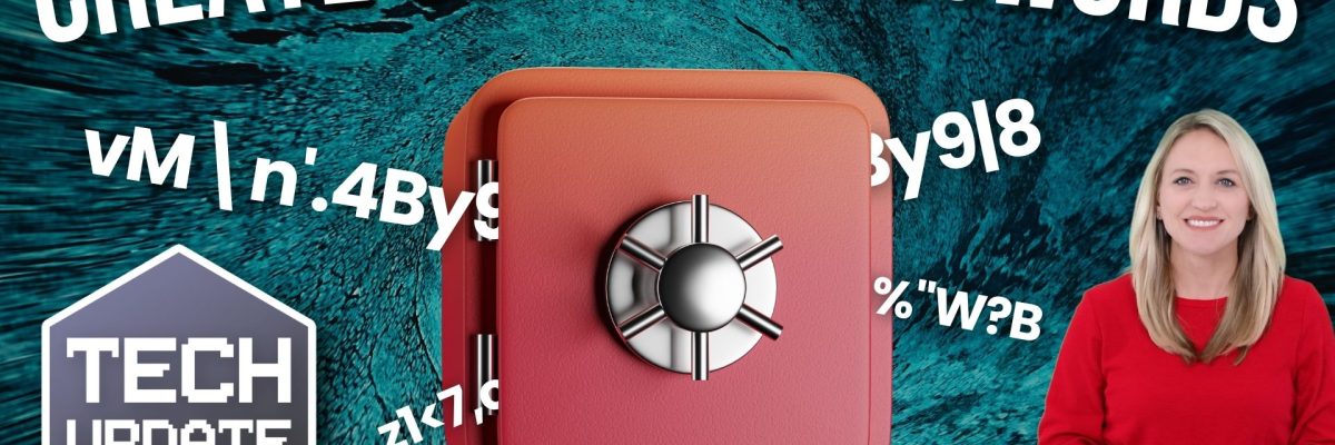 How to create secure passwords